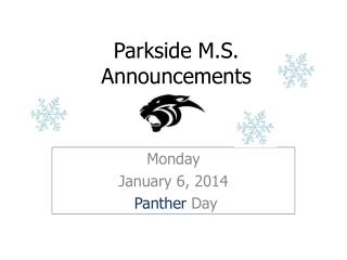 Parkside M.S. Announcements