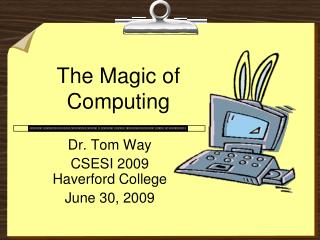 The Magic of Computing
