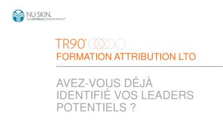 FORMATION ATTRIBUTION LTO