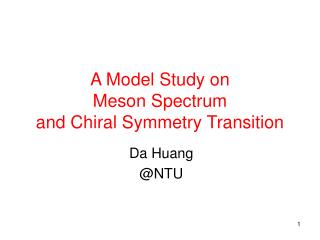 A Model Study on Meson Spectrum and Chiral Symmetry Transition