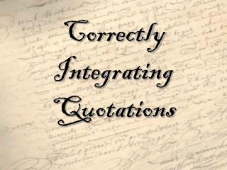 Correctly Integrating Quotations