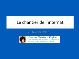 Le chantier de l’internat