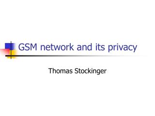 GSM network and its privacy