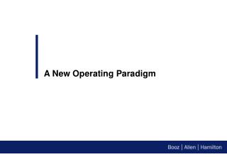 A New Operating Paradigm