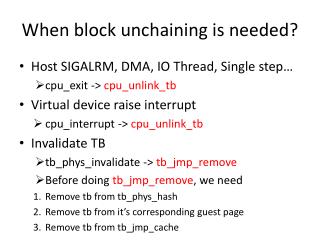 When block unchaining is needed?