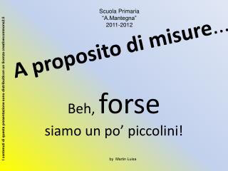 A proposito di misure ...