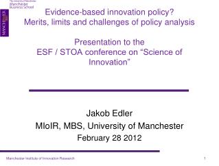 Jakob Edler MIoIR, MBS, University of Manchester February 28 2012