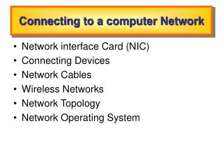 Connecting to a computer Network