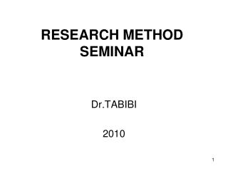 RESEARCH METHOD SEMINAR