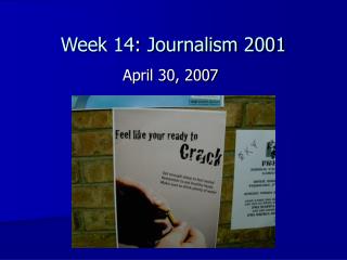 Week 14: Journalism 2001
