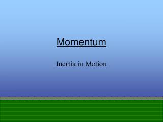 Momentum