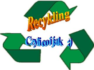 Recykling