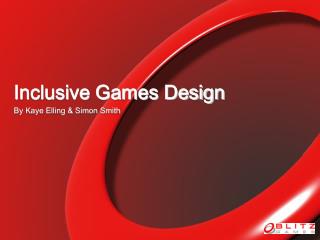 Inclusive Games Design