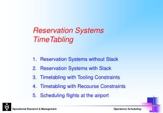 Reservation Systems TimeTabling