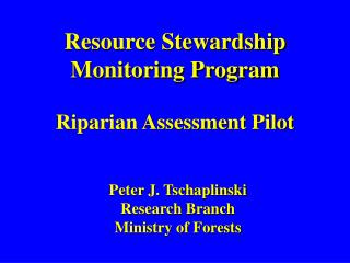 Resource Stewardship Monitoring Program Riparian Assessment Pilot