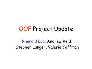 OOF Project Update