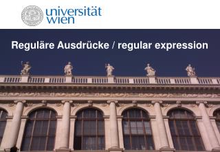 Reguläre Ausdrücke / regular expression