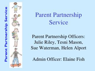 Parent Partnership Service