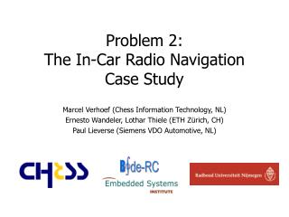 Problem 2: The In-Car Radio Navigation Case Study