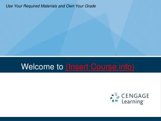 Welcome to (Insert Course info)