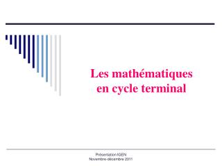 Les mathématiques en cycle terminal