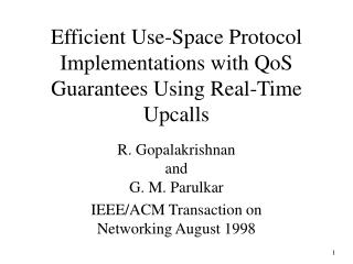 Efficient Use-Space Protocol Implementations with QoS Guarantees Using Real-Time Upcalls