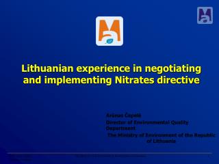 Lithuanian experience in negotiating and implementing Nitrates directive