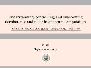 Understanding, controlling, and overcoming decoherence and noise in quantum computation