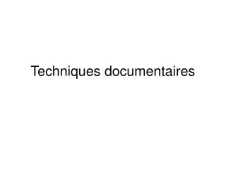 Techniques documentaires