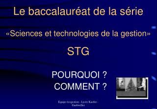 Le baccalauréat de la série «Sciences et technologies de la gestion» STG