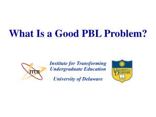 What Is a Good PBL Problem?