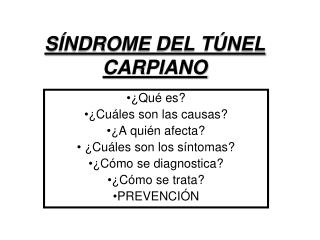 SÍNDROME DEL TÚNEL CARPIANO