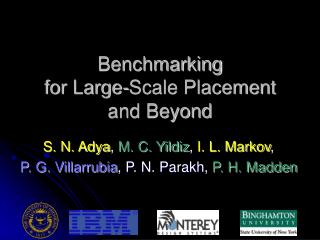 Benchmarking for Large-Scale Placement and Beyond