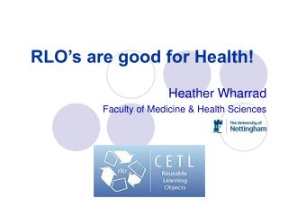 RLO’s are good for Health!