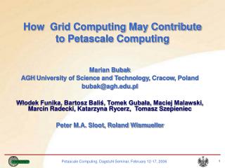 How Grid Computing May Contribute to Petascale Computing