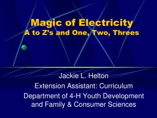 Magic of Electricity A to Z’s and One, Two, Threes