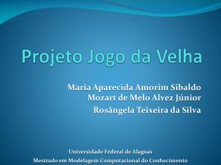 Projeto Jogo da Velha