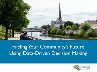 Fueling Your Community’s Future Using Data-Driven Decision Making