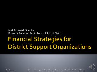 Financial Strategies for District Support Organizations