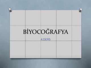 BİYOCOĞRAFYA