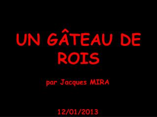 UN GÂTEAU DE ROIS
