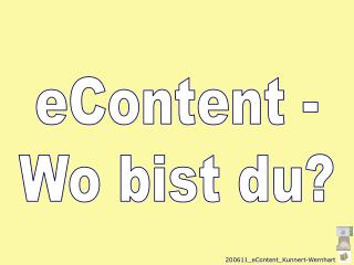 eContent - Wo bist du?