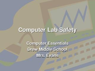 Computer Lab Safety