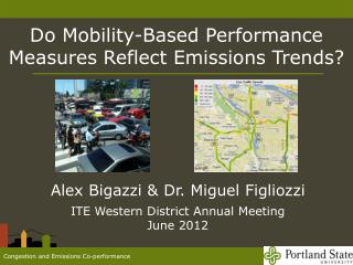 Do Mobility-Based Performance Measures Reflect Emissions Trends ?