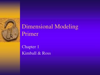 Dimensional Modeling Primer