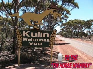 TO THE &quot;TIN HORSE HIGHWAY&quot;