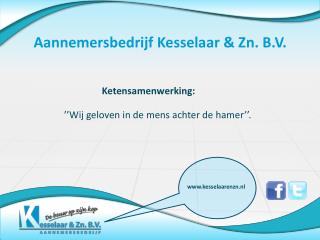 Aannemersbedrijf Kesselaar &amp; Zn. B.V.