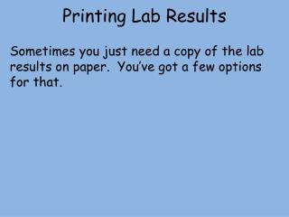 Printing Lab Results