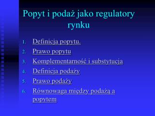 Popyt i podaż jako regulatory rynku