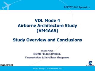 VDL Mode 4 Airborne Architecture Study (VM4AAS)